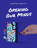 Opening Our Minds